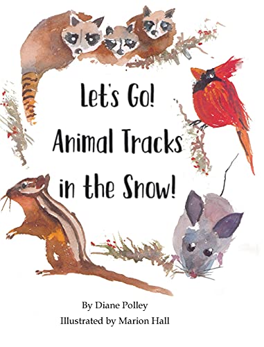 Stock image for Let's Go! Animal Tracks in the Snow! for sale by SecondSale