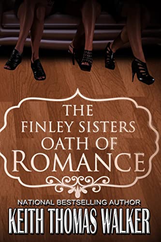 9781732062436: The Finley Sisters' Oath of Romance