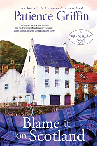 Beispielbild fr Blame It on Scotland: Kilts and Quilts, book 7 zum Verkauf von Goodwill Books