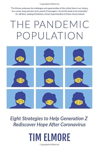 9781732070387: The Pandemic Population: Eight Strategies to Help Generation Z Rediscover Hope After Coronavirus