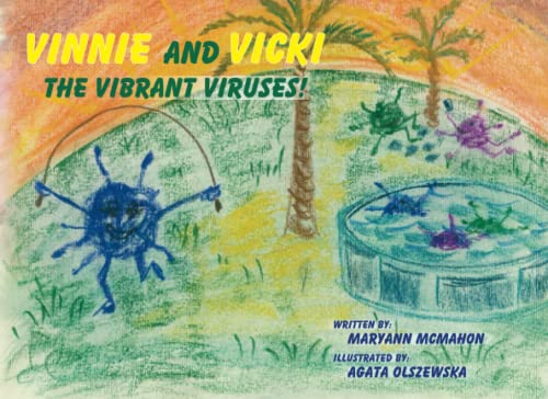 Stock image for Vinnie and Vicki - The Vibrant Viruses! for sale by GF Books, Inc.