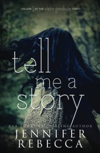 Stock image for Tell Me a Story (Claire Goodnite) for sale by SecondSale