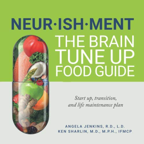 Stock image for Neurishment: The Brain Tune Up Food Guide for sale by Sugarhouse Book Works, LLC