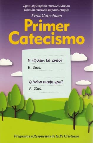Beispielbild fr Primer Catecismo - preguntas y respuestas de la Fe Cristiana, edicion bi-lingue zum Verkauf von SecondSale