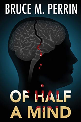 Stock image for Of Half a Mind (The Mind Sleuth Series) for sale by GF Books, Inc.