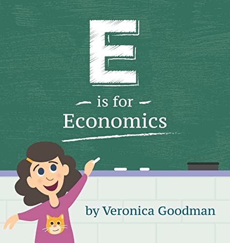 Stock image for E is for Economics for sale by Better World Books