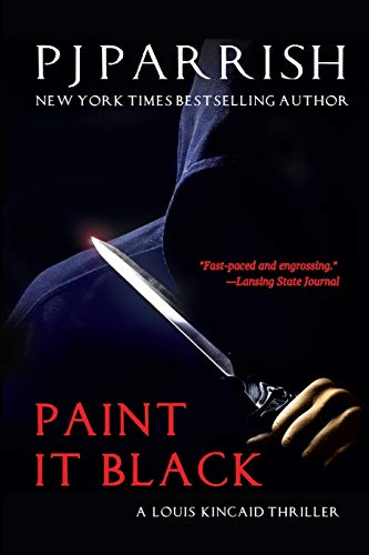 Beispielbild fr Paint It Black: A Louis Kincaid Thriller zum Verkauf von ThriftBooks-Dallas