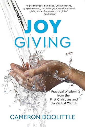 Beispielbild fr Joy Giving: Practical Wisdom from the First Christians and the Global Church zum Verkauf von Books for Life