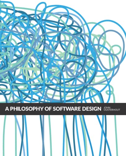 Beispielbild fr A Philosophy of Software Design, 2nd Edition zum Verkauf von Goodwill