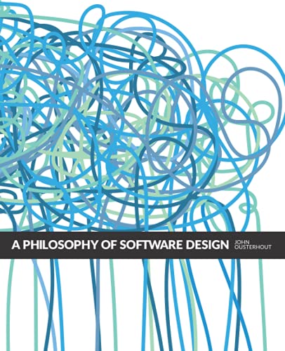 9781732102224: A Philosophy of Software Design
