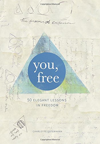 Imagen de archivo de You, Free: 50 Elegant Lessons in Freedom (Freedom Trilogy) a la venta por SecondSale