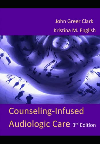 9781732110410: Counseling-Infused Audiologic Care