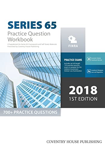9781732113756: Series 65 Exam Practice Question Workbook: 700+ Comprehensive Practice Questions (2018 Edition)