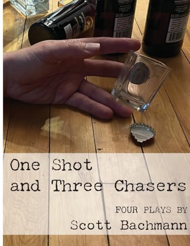Stock image for One Shot and Three Chasers [Soft Cover ] for sale by booksXpress