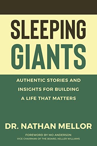 Imagen de archivo de Sleeping Giants: Authentic Stories and Insights for Building a Life That Matters a la venta por Once Upon A Time Books