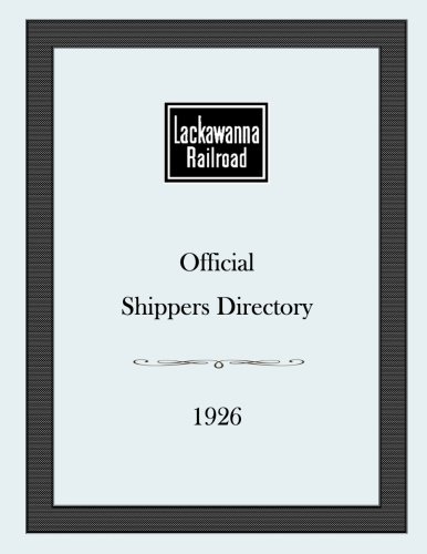 Stock image for Lackawanna Railroad 1926 Official Shippers Directory for sale by St Vincent de Paul of Lane County