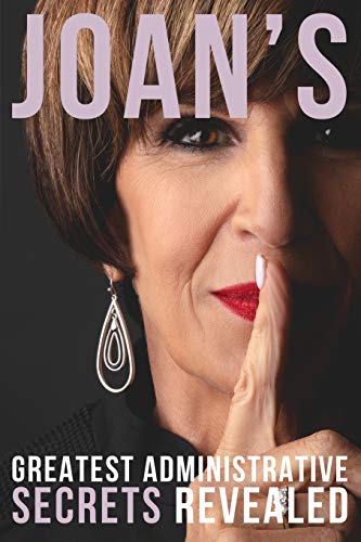 Stock image for Joan's Greatest Administrative Secrets Revealed for sale by SecondSale