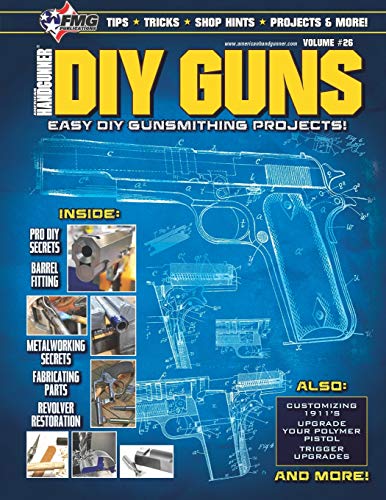 Stock image for DIY GUNS: Easy DIY Gunsmithing Projects for sale by GF Books, Inc.