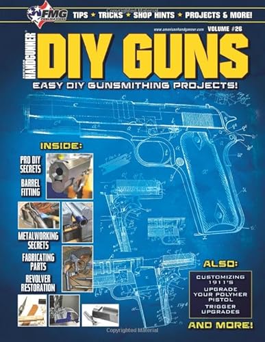 Stock image for DIY GUNS: Easy DIY Gunsmithing Projects for sale by GF Books, Inc.