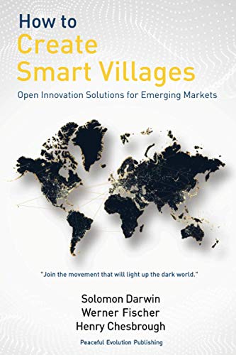 9781732135369: How to Create Smart Villages: Open Innovation Solutions for Emerging Markets