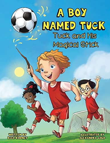 Stock image for A Boy Named Tuck: Tuck and His Magical Stick for sale by Lucky's Textbooks