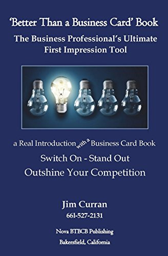 Imagen de archivo de Better Than a Business Card' Book: The Business Professional's Ultimate First Impression Tool a la venta por Lucky's Textbooks