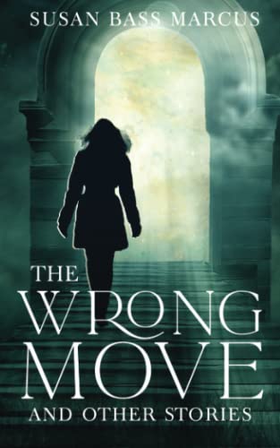 Stock image for The Wrong Move and Other Stories for sale by GF Books, Inc.