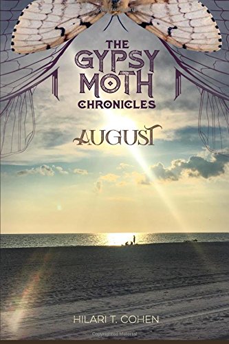 Beispielbild fr August: The Gypsy Moth Chronicles zum Verkauf von Revaluation Books