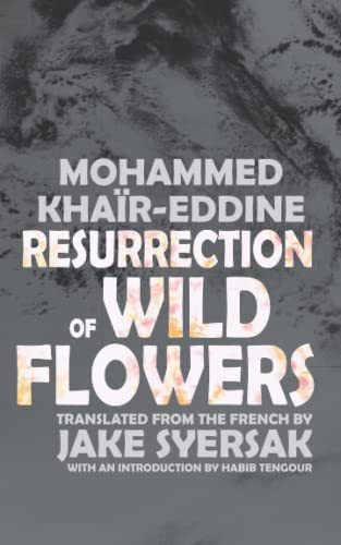 Beispielbild fr Resurrection of Wild Flowers zum Verkauf von Books Unplugged