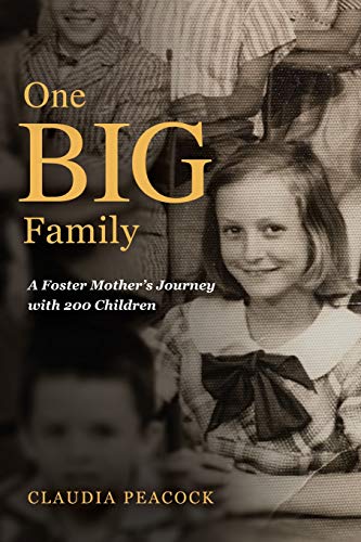 Beispielbild fr One BIG Family: A Foster Mother's Journey with 200 Children zum Verkauf von ThriftBooks-Dallas