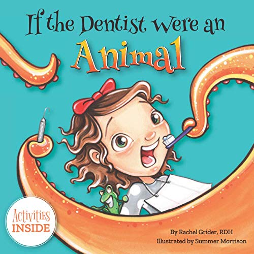 Stock image for If The Dentist Were An Animal (The Smile Series) for sale by ThriftBooks-Dallas