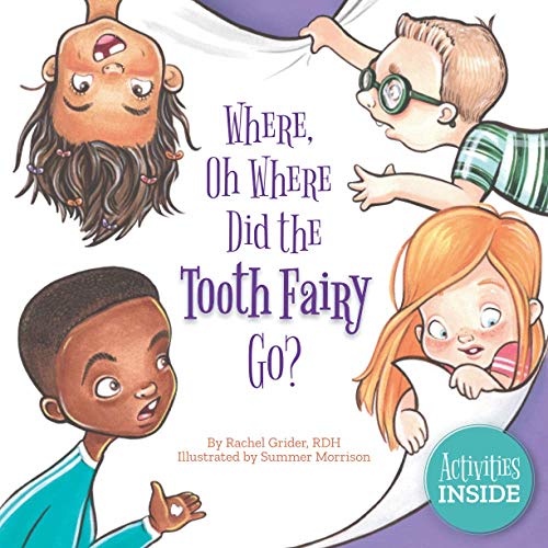 Stock image for Where, Oh Where Did the Tooth Fairy Go? (The Smile Series) for sale by HPB-Diamond