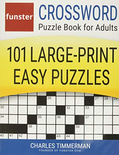 9781732173712 Funster Crossword Puzzle Book For Adults 101 Large Print Easy Puzzles Abebooks Timmerman Charles Funster 1732173710