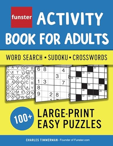 Beispielbild fr Funster Activity Book for Adults - Word Search, Sudoku, Crosswords: 100+ Large-Print Easy Puzzles zum Verkauf von ZBK Books
