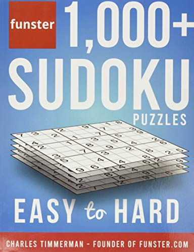 Beispielbild fr Funster 1,000+ Sudoku Puzzles Easy to Hard : Sudoku Puzzle Book for Adults zum Verkauf von Better World Books