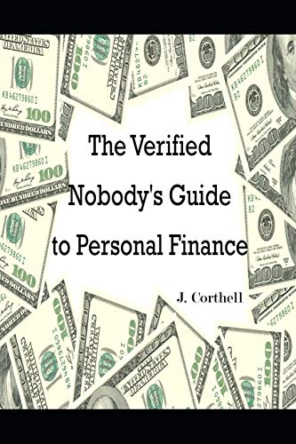 Imagen de archivo de The Verified Nobody's Brief Guide to Personal Finance a la venta por California Books
