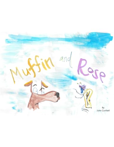 Imagen de archivo de Muffin and Rose a la venta por WorldofBooks