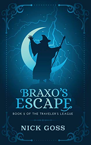 Beispielbild fr Braxo's Escape: Book 2 of the Traveler's League zum Verkauf von SecondSale