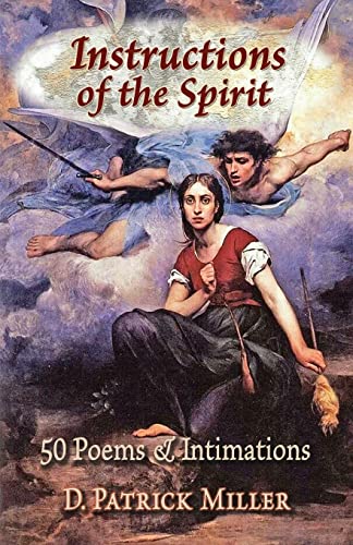 Stock image for Instructions of the Spirit: 50 Poems & Intimations for sale by -OnTimeBooks-