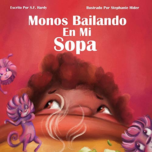 Imagen de archivo de Monos Bailando en Mi Sopa (Spanish Edition) a la venta por Lucky's Textbooks