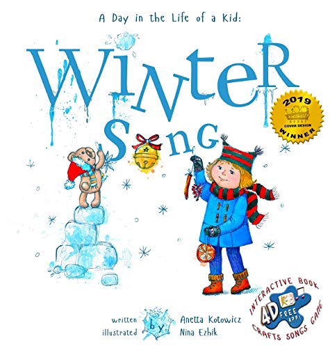 9781732186231: Winter Song: A Day In The Life Of A Kid - A perfect children's story book collection. Look and Listen outside your window, mindfully explore nature's sounds and sights; girls and boys 3-9 (2)