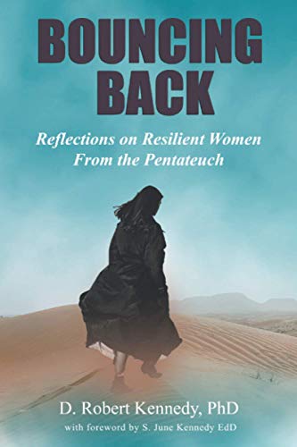 Stock image for Bouncing Back: Reflections on Resilient Women From the Pentateuch for sale by Wonder Book