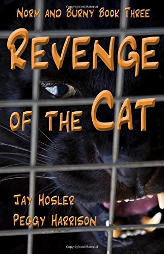 Beispielbild fr Revenge of the Cat: Norm and Burny Book Three zum Verkauf von HPB-Diamond