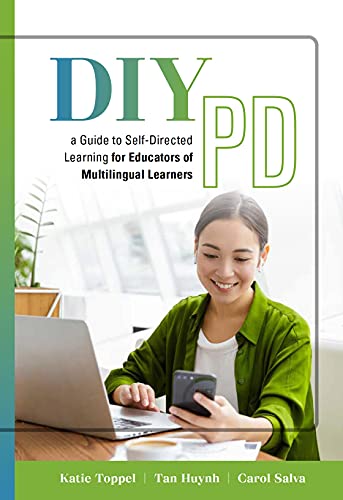 Stock image for DIY PD a Guide to Self-Directed Learning for Educators of Multilingual Learners for sale by ThriftBooks-Dallas