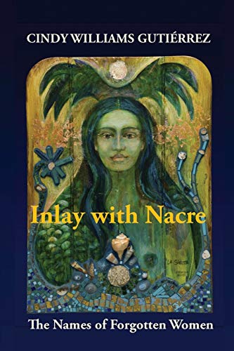 Beispielbild fr Inlay with Nacre : The Names of Forgotten Women zum Verkauf von Better World Books