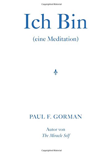 Stock image for Ich Bin: eine Meditation (German Edition) for sale by Book Deals
