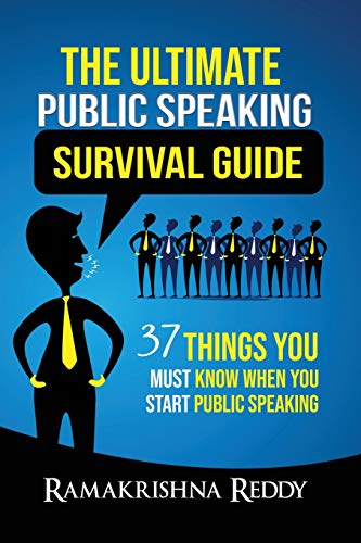 Stock image for The Ultimate Public Speaking Survival Guide: 37 Things You Must Know When You Start Public Speaking for sale by ThriftBooks-Atlanta