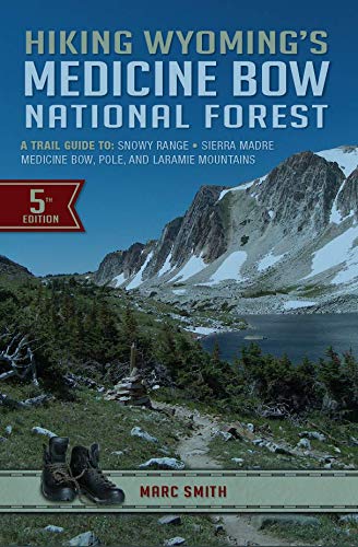 Beispielbild fr Hiking Wyoming's Medicine Bow National Forest zum Verkauf von Books Unplugged