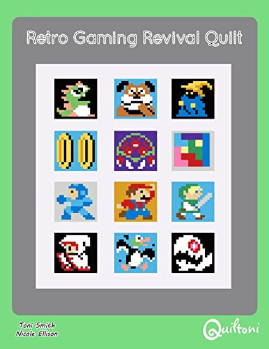 Stock image for Retro Gaming Revival Quilt: A 12 Block Video Game Themed Quilt Pattern for sale by Lucky's Textbooks