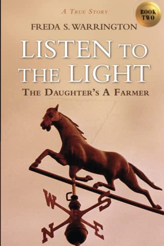 Stock image for Listen to the Light: The Daughter's a Farmer: 2 for sale by Revaluation Books